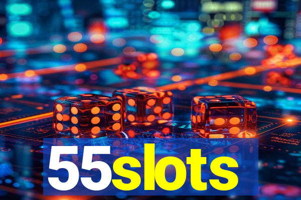 55slots