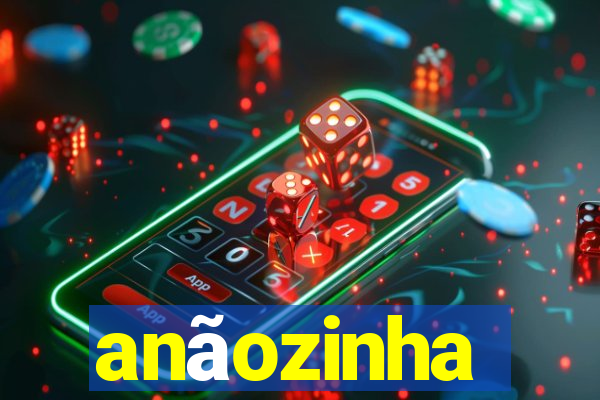 anãozinha