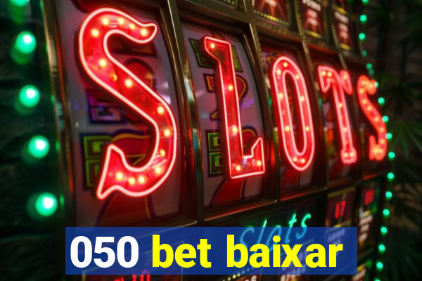 050 bet baixar