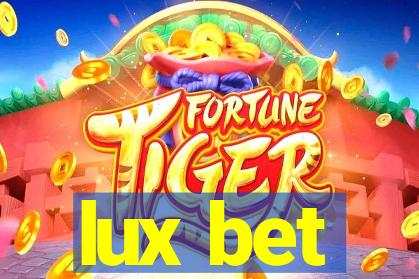 lux bet