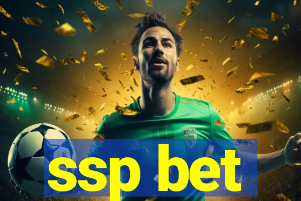 ssp bet