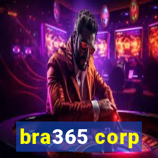 bra365 corp