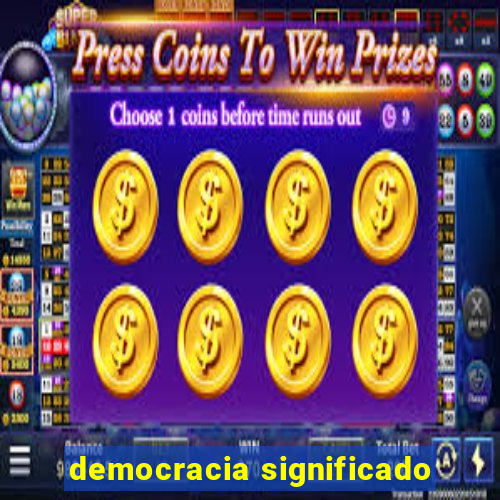 democracia significado