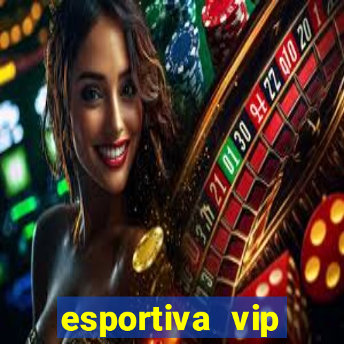 esportiva vip reclame aqui