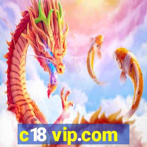 c18 vip.com