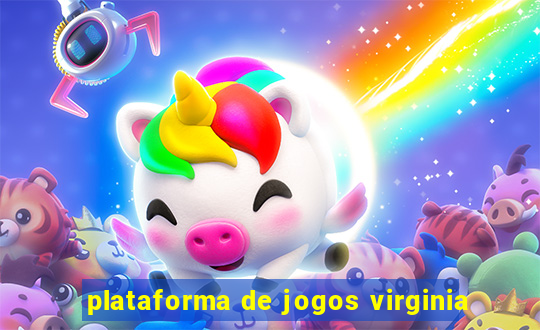 plataforma de jogos virginia