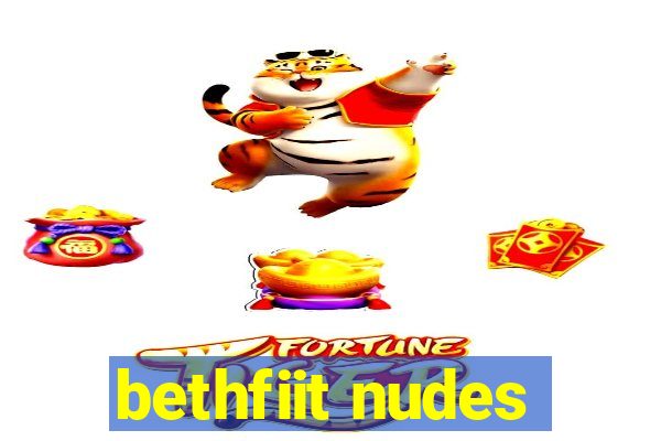 bethfiit nudes