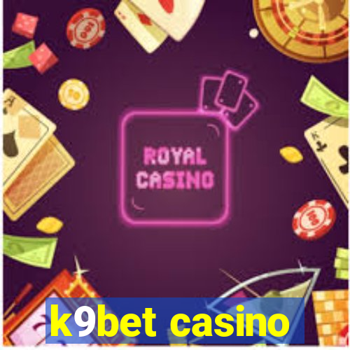 k9bet casino