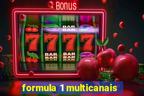 formula 1 multicanais