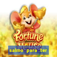 salmo para ter sorte em tudo