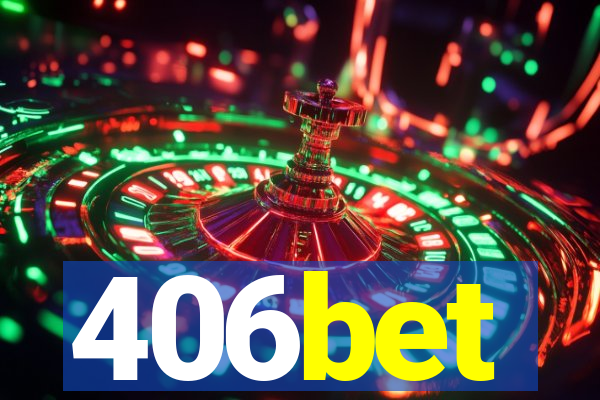 406bet