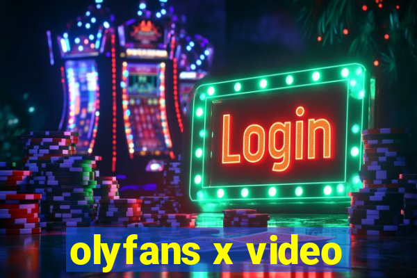 olyfans x video