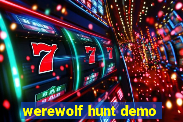 werewolf hunt demo