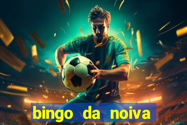 bingo da noiva para imprimir