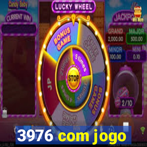 3976 com jogo