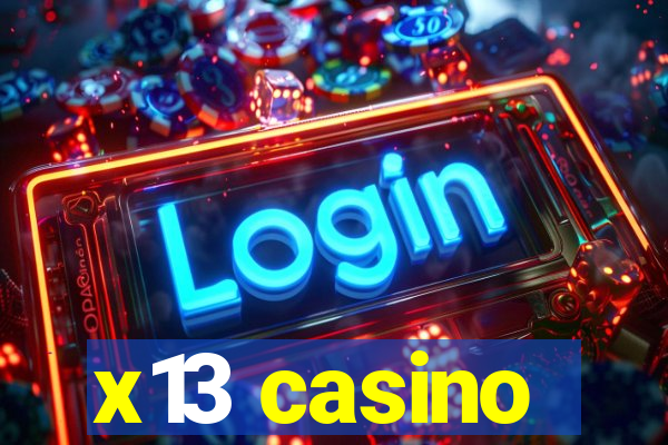 x13 casino