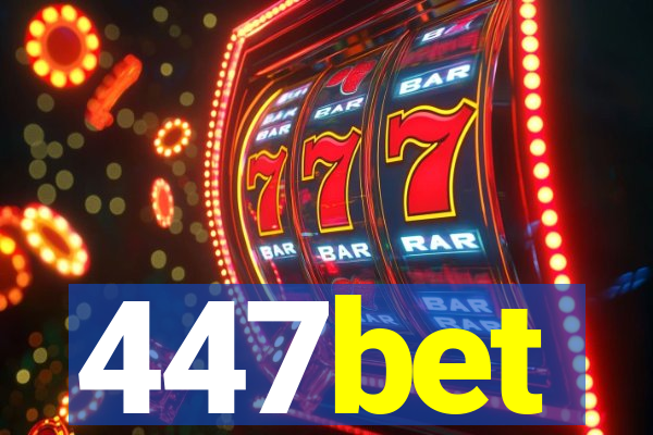 447bet