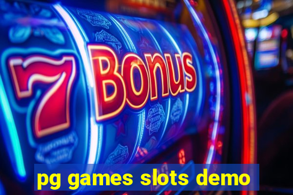 pg games slots demo