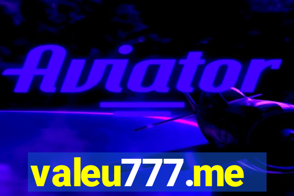 valeu777.me