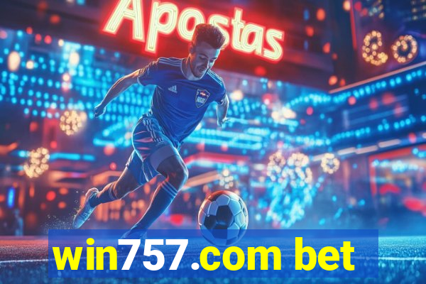 win757.com bet