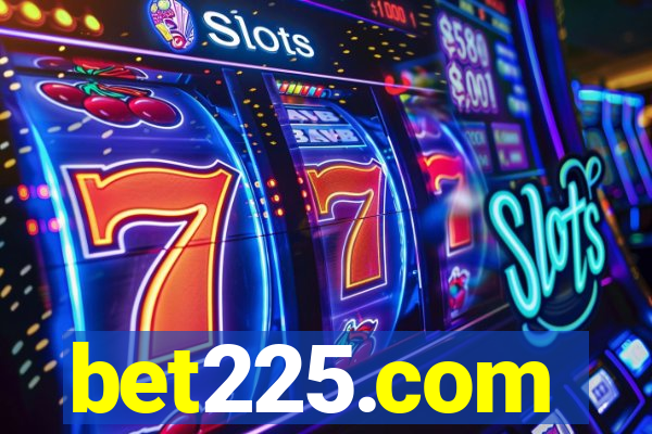 bet225.com