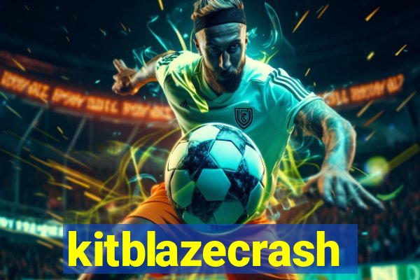 kitblazecrash