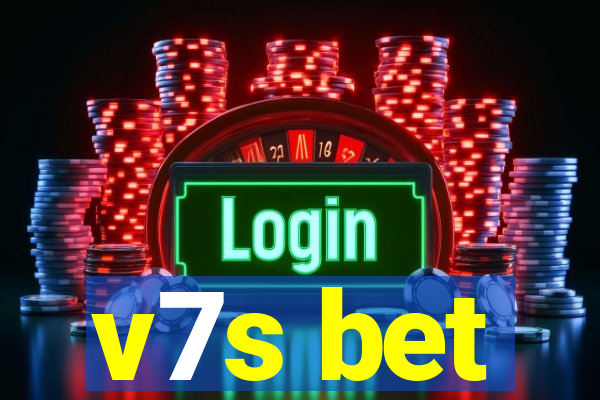 v7s bet