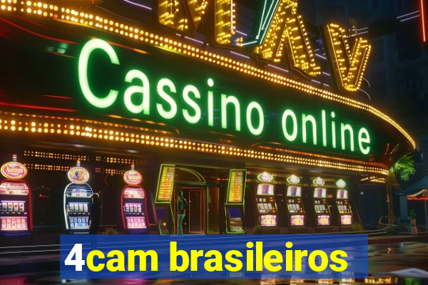 4cam brasileiros