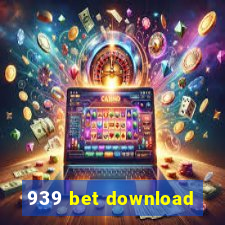 939 bet download