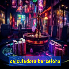 calculadora barcelona