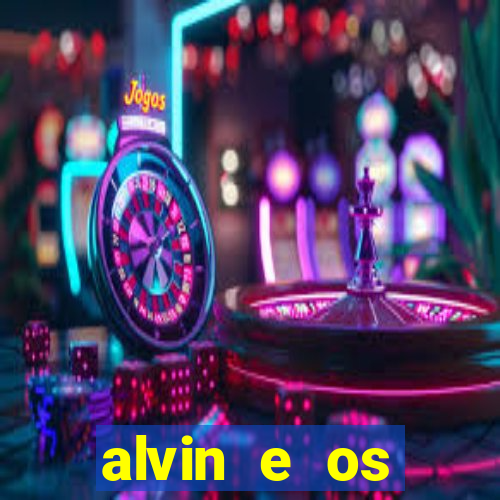 alvin e os esquilos esquiletes nomes