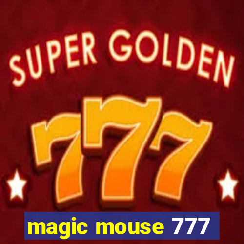 magic mouse 777