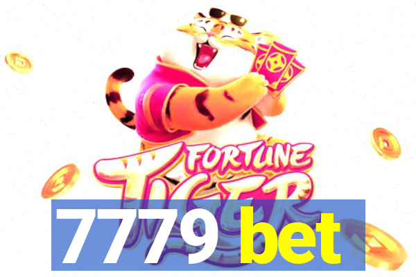 7779 bet