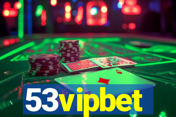 53vipbet