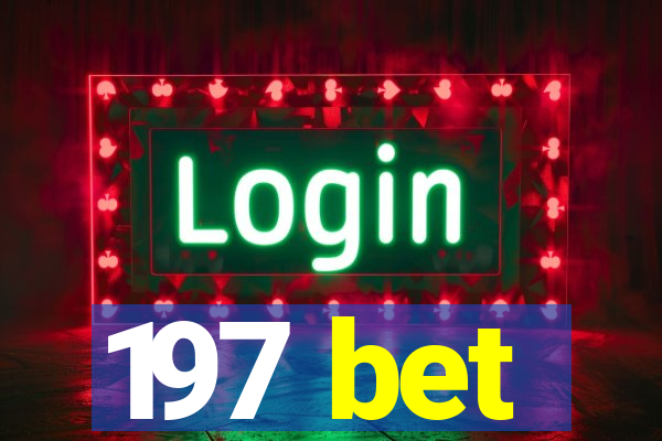 197 bet