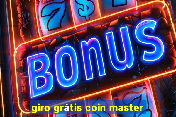 giro grátis coin master