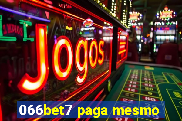 066bet7 paga mesmo