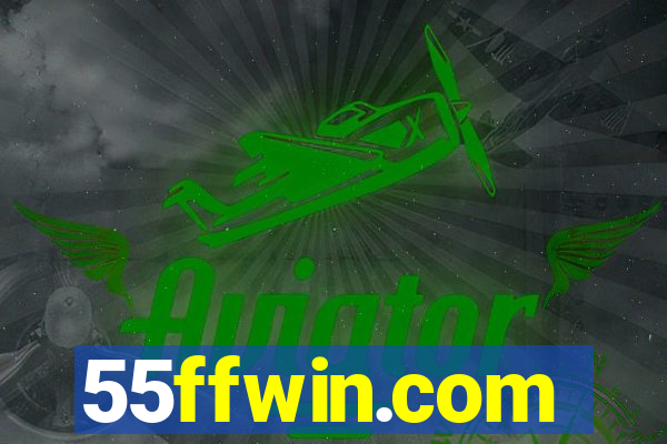 55ffwin.com