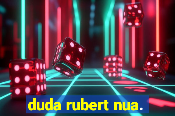 duda rubert nua.