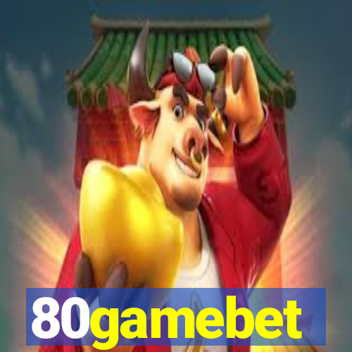 80gamebet