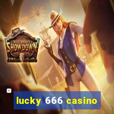 lucky 666 casino