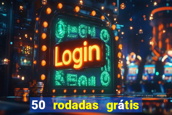 50 rodadas grátis sem depósito