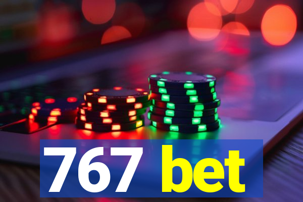 767 bet