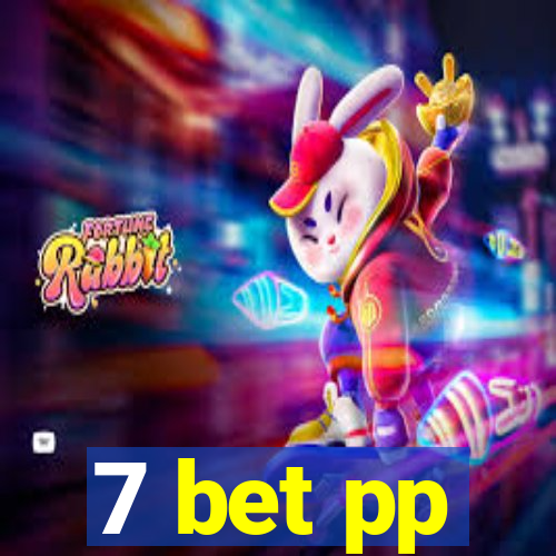 7 bet pp