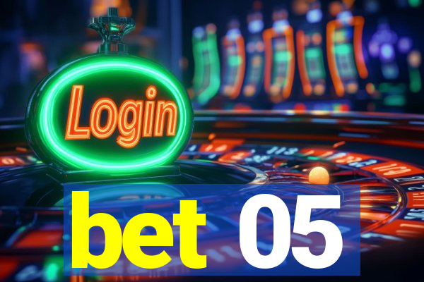 bet 05