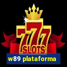 w89 plataforma