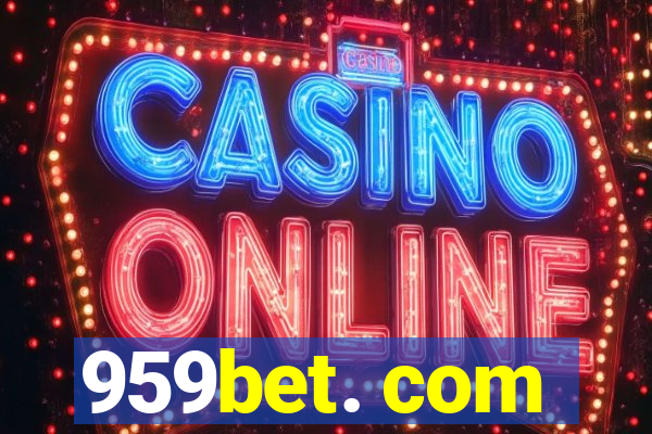 959bet. com