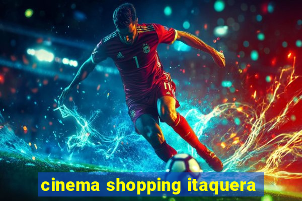 cinema shopping itaquera