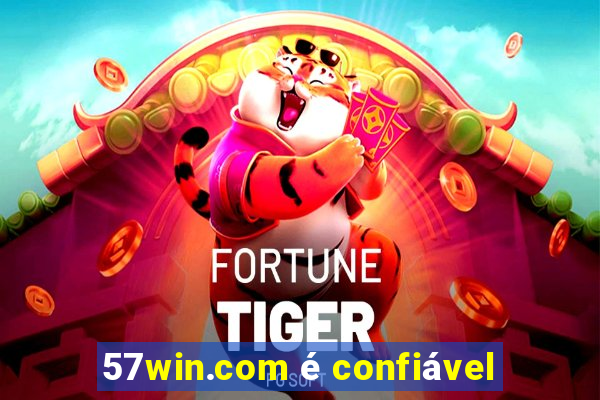 57win.com é confiável