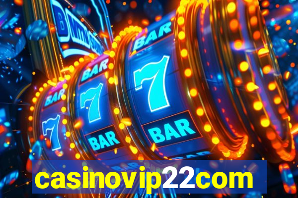 casinovip22com